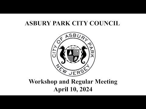 Asbury Park City Council Meeting - April 10, 2024