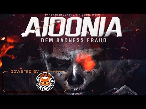 Aidonia - Dem Badness Fraud (Raw) January 2017
