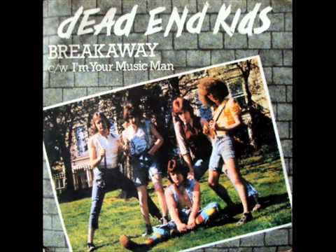 Dead end Kids - Breakaway (1977)