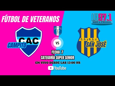 Campito vs San José - Veteranos Categoría Super Senior