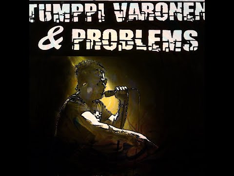 Tumppi Varonen & Problems Kaupunki (Musiikkivideo)