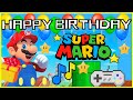 Happy Birthday Super Mario Bros Super Mario Bros Super Mario Bros Birthday Song Mario Bros