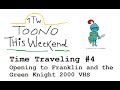 TTW Reaction Time Toono Time Traveling Opening To Franklin And The Green Knight 2000 VHS