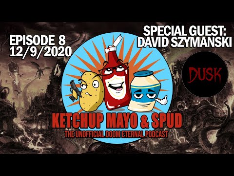 DUSK Creator David Szymanski joins The Doom Eternal Unofficial Podcast - EPISODE 8