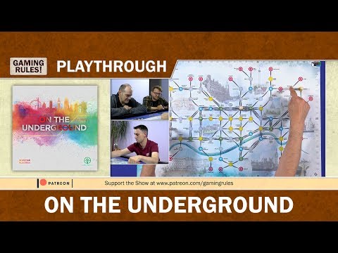On the Underground - A Gaming Rules! playthrough