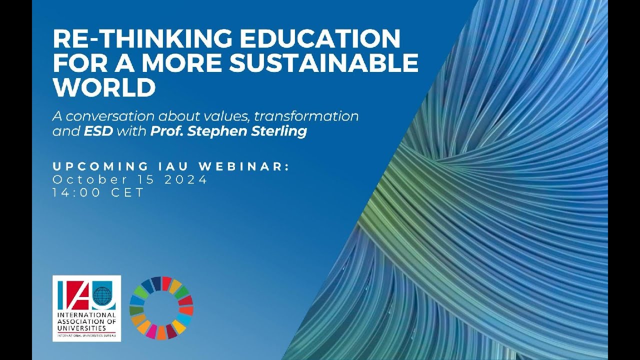 Re-thinking Higher Education and Inspiring Transformation for a More Sustainable Future