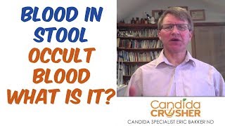 Blood In Stool Occult Blood What Is It?
