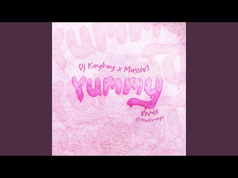 Yummy (Remix)