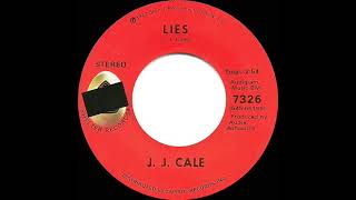 1972 J. J. Cale - Lies