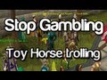 Runescape - Anti-Gambling: Toy Horse trolling 