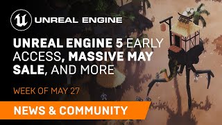 - News and Community Spotlight | May 27, 2021 | Unreal Engine