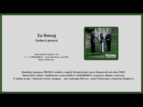 PROMO, Za Dunaj za Dunaj, ľudová, Videorohaľ
