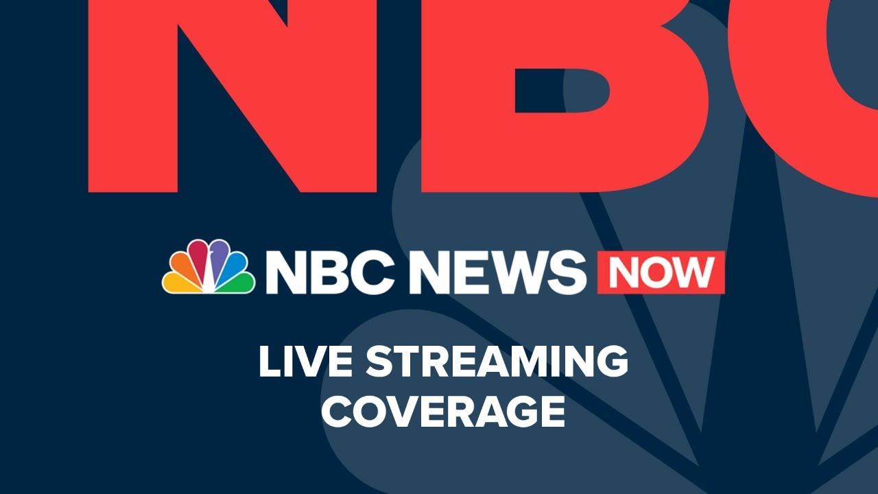 Watch NBC News NOW Live - August 12