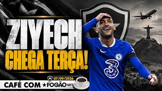 CAFÉ COM FOGÃONET: ZIYECH DEVE DESEMBARCAR AMANHÃ NO RIO | SEMANA DECISIVA POR REFORÇOS NO BOTAFOGO
