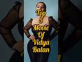 Top 5 Movie Of Vidya Balan Bollywood Hindimovie Movies