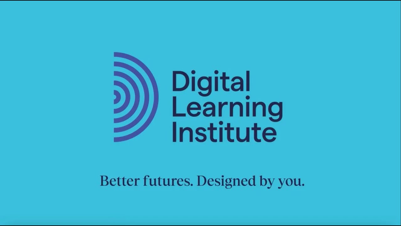 Welcome to the Digital Learning Institute