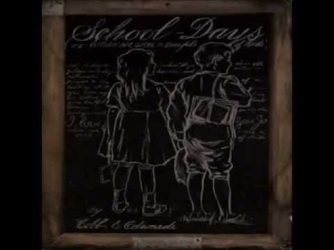 School Days (When We Were a Couple of Kids) - Byron G. Harlan (1907)