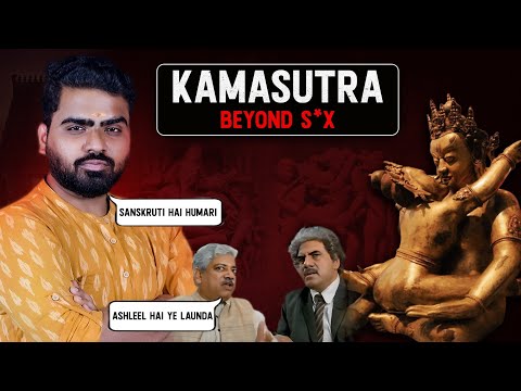 kamasutra Beyond S*x | Summary of a Kamasutra | Why Kamasutra is Important for everyone |