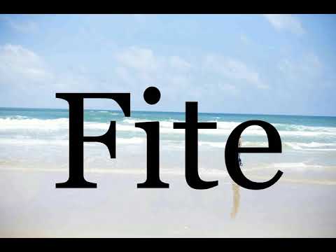 How To Pronounce Fite🌈🌈🌈🌈🌈🌈Pronunciation Of Fite