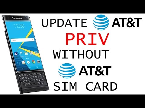 Update AT&T BlackBerry Priv Without AT&T Sim Card
