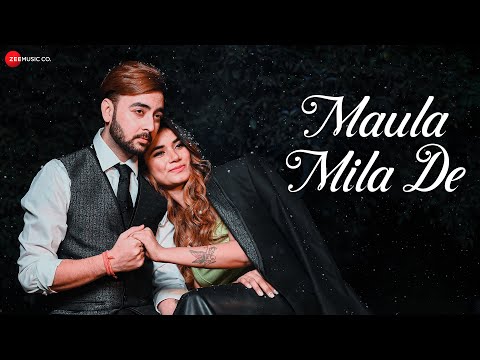 Maula Mila De Lyrics - Shahid Mallya, Harsh Bidla & Syed Amir