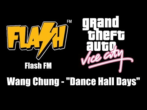 GTA: Vice City - Flash FM | Wang Chung - "Dance Hall Days"
