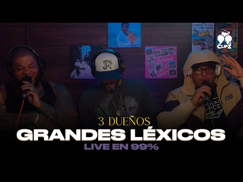 3 Dueños - Grandes Léxicos (Live en 99%)