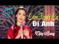 THÙY HƯƠNG LK HÓT NHẤT LÀM NGƯỜI LẠ ĐI ANH NHÂN CHỨNG CUỘC TÌNH NGẪM LẠI CHUY