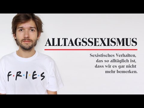 Sexismus ist nicht okay! | Alltagssexismus 2 - Michael Buchinger