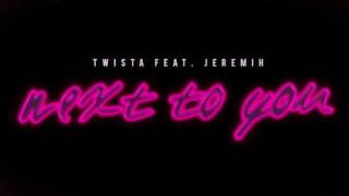 Twista ft Jeremih - Next To You