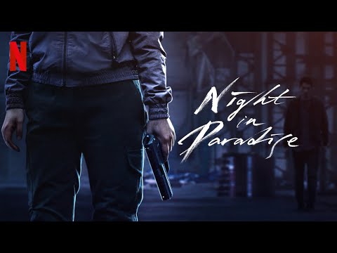 NOCHE EN EL PARAÍSO | Película | NETFLIX | 2021