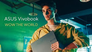 Asus Wow The World - ASUS Vivobook Series | 2023