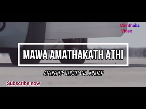2021 new sinhala song Mawa Amathakath Athi(Yanna Ithin Yanna)thushara joshap new sinhala song