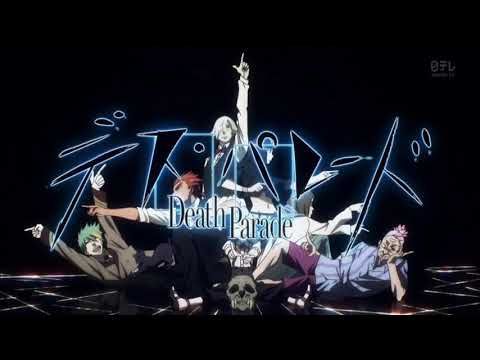 Death Parade OP (English)