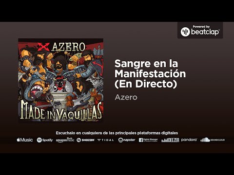 Sangre En La Manifestación - Azero