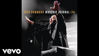 Fred Hammond - Father Jesus Spirit (Audio)