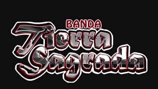 Banda Tierra Sagrada-Terreno Limpio (AUDIO 2015)