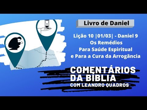 Domingo 1/3 - Os Remédios Para Saúde Espiritual e Para a Cura da Arrogância - Leandro Quadros