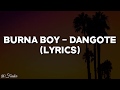 Burna Boy - Dangote (Official Video Lyrics)