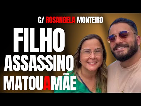 MATOU A MÃE E CHOROU NO ENTERRO. TUDO POR DÍVIDA C/ BETS - C/ ROSANGELA MONTEIRO