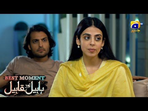 Habil Aur Qabil Episode 35 | Best Moment 04 | Aagha Ali - Yashma Gill | Har Pal Geo