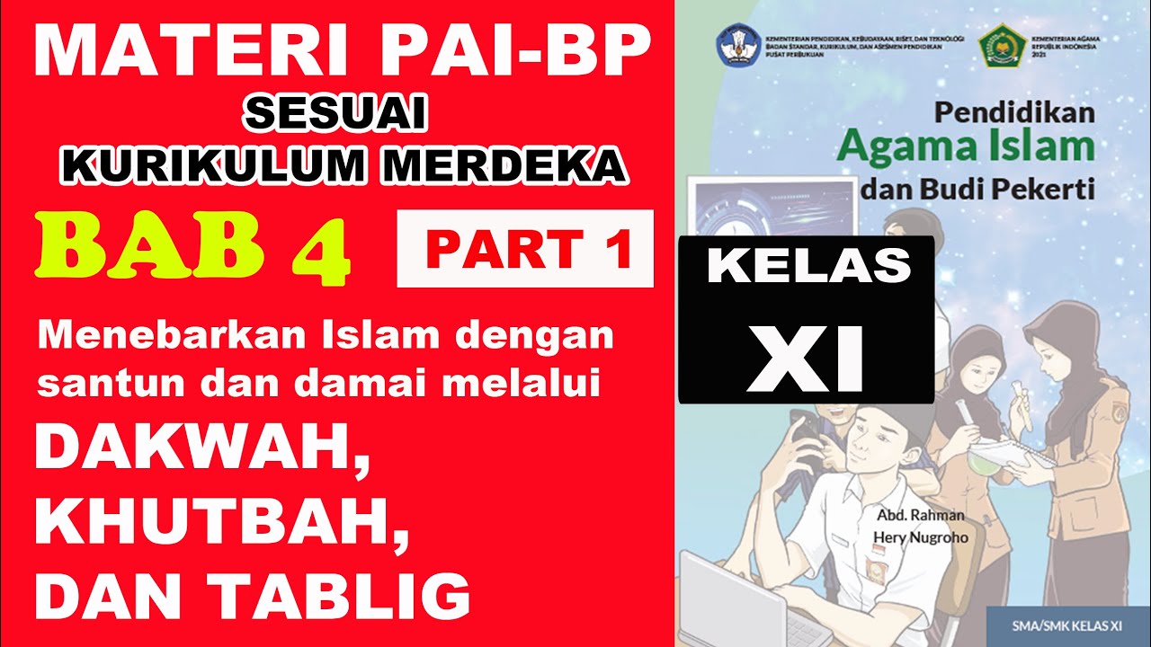 PAI KELAS XI | BAB 4 | DAKWAH, KHUTBAH DAN TABLIGH
