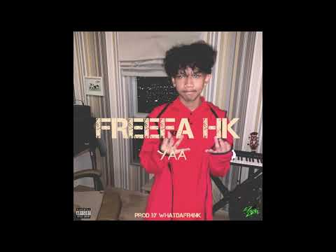 FREEFA,HK - ยา (YAA) Prod.byWHATDAFR4NK (Official Audio)