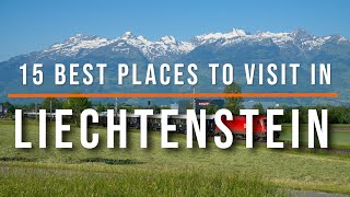 15 Best Places to Visit in Liechtenstein | Travel Video | Travel Guide | SKY Travel