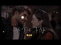 Ek Din Tera Ho Jaunga Song WhatsApp Status ️ Love Feel Status ‍ Miss You Status New Status 2023