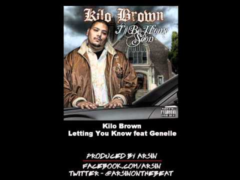 Kilo Brown - Letting You Know feat. Genelle [Produced by ARSIN]