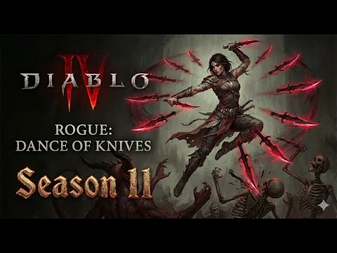 Diablo 4 Season 11: Dance of Knives Rogue Build Guide | Insane Speed & Damage
