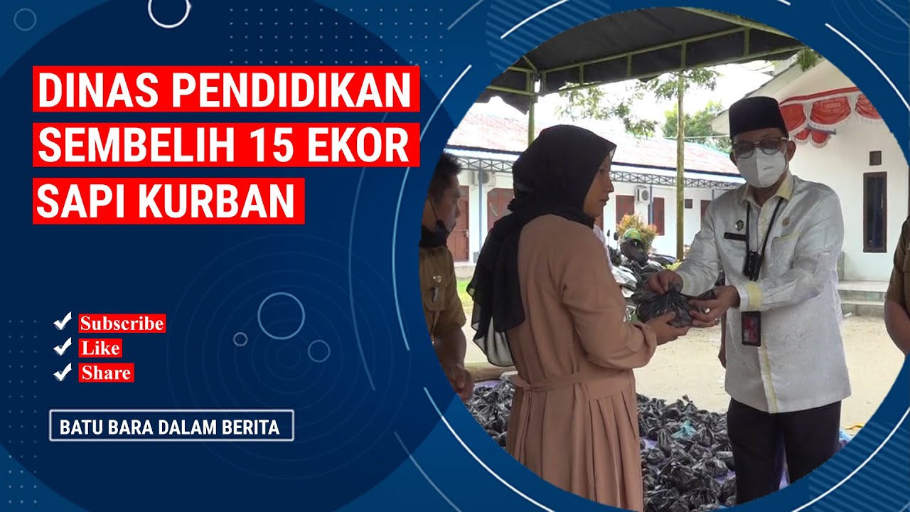 DINAS PENDIDIKAN SEMBELIH 15 EKOR SAPI KURBAN