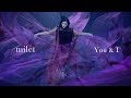milet「You&I」MUSIC VIDEO