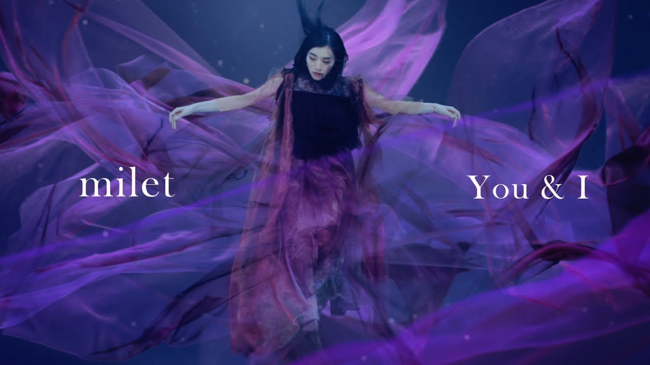 You & I / milet